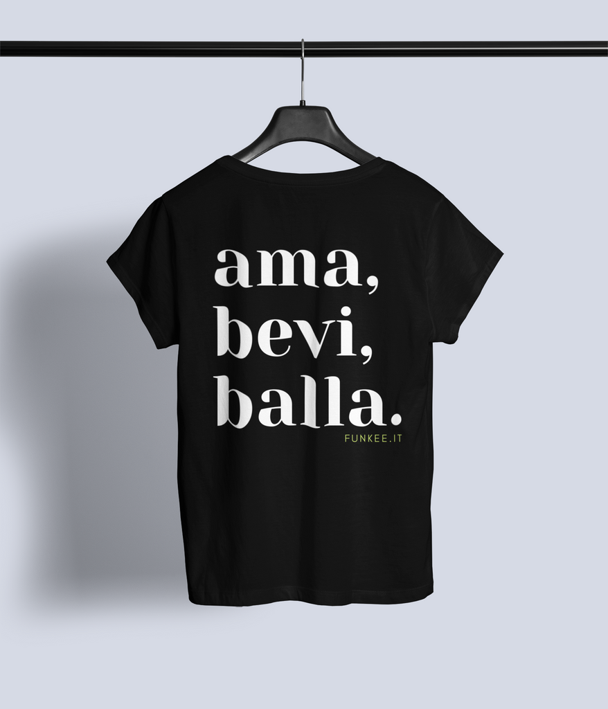 T-Shirt Donna ama bevi balla